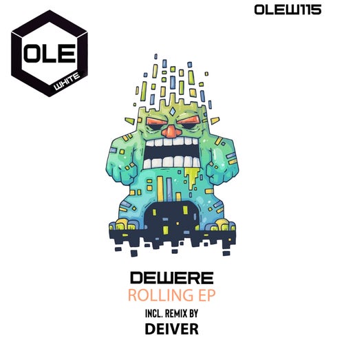 Dewere - Rolling EP [OLEW115]